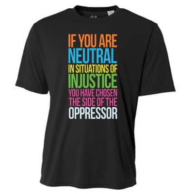 If You Are Neutral In Situations Refugee Equality Top Cooling Performance Crew T-Shirt