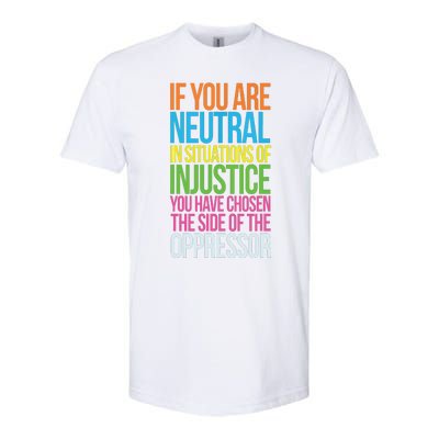 If You Are Neutral In Situations Refugee Equality Top Softstyle CVC T-Shirt