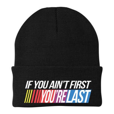 If You AinT First YouRe Last Formula Racing Beanie