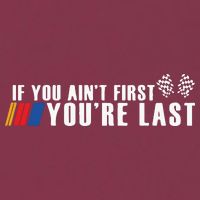 If You Aint First Youre Last 16oz Travel Tumbler