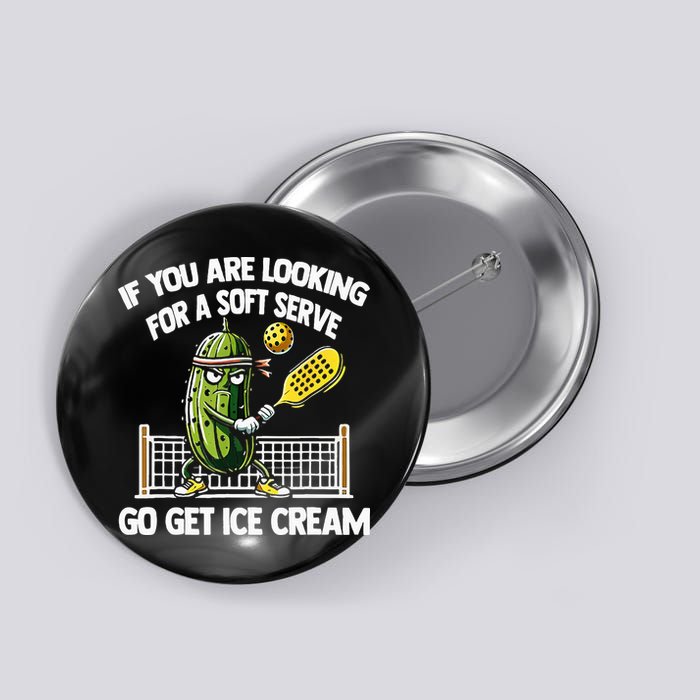 If You Are Looking For A Soft Serve Go Get Ice Cream Button