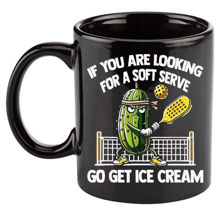 If You Are Looking For A Soft Serve Go Get Ice Cream 11oz C Handle Ceramic Mug