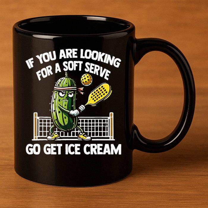 If You Are Looking For A Soft Serve Go Get Ice Cream 11oz C Handle Ceramic Mug
