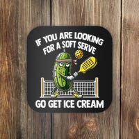 If You Are Looking For A Soft Serve Go Get Ice Cream Coaster