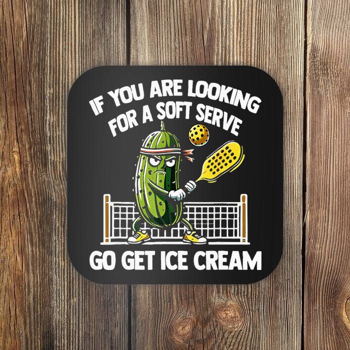 If You Are Looking For A Soft Serve Go Get Ice Cream Coaster