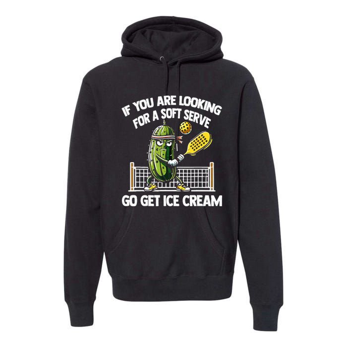 If You Are Looking For A Soft Serve Go Get Ice Cream Premium Hoodie