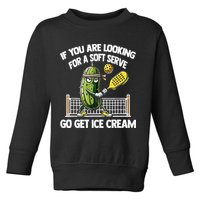 If You Are Looking For A Soft Serve Go Get Ice Cream Toddler Sweatshirt