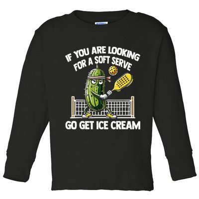 If You Are Looking For A Soft Serve Go Get Ice Cream Toddler Long Sleeve Shirt