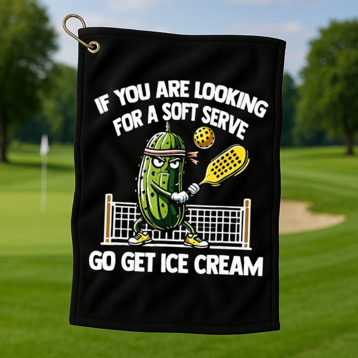 If You Are Looking For A Soft Serve Go Get Ice Cream Golf Towel