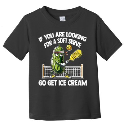 If You Are Looking For A Soft Serve Go Get Ice Cream Toddler T-Shirt