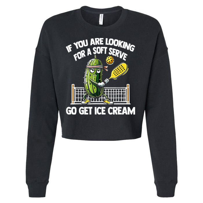 If You Are Looking For A Soft Serve Go Get Ice Cream Cropped Pullover Crew