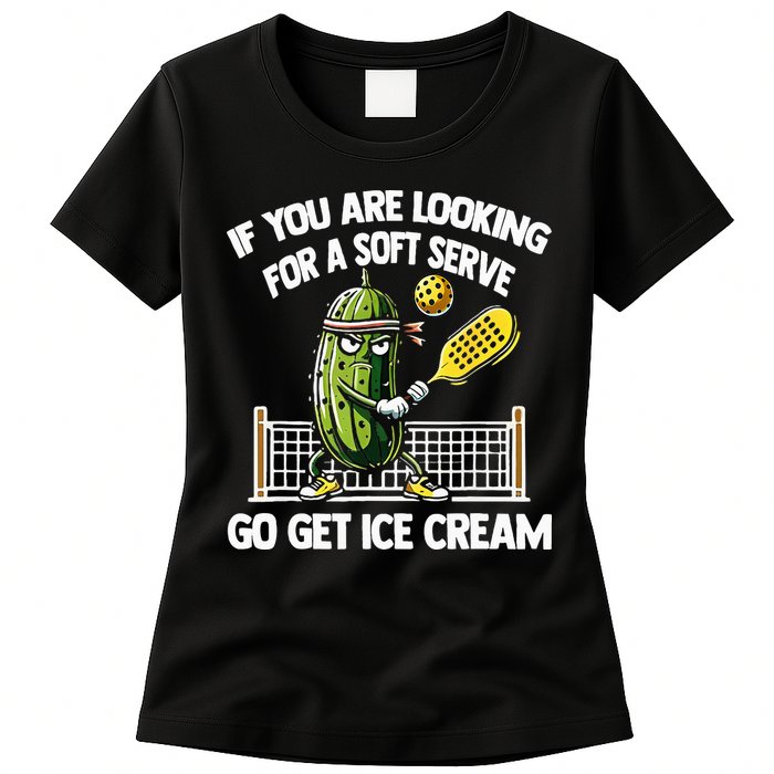 If You Are Looking For A Soft Serve Go Get Ice Cream Womens T-Shirt