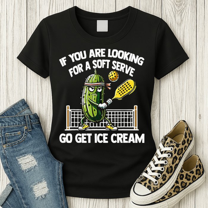 If You Are Looking For A Soft Serve Go Get Ice Cream Womens T-Shirt