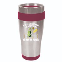 If You Are Looking For A Soft Serve Go Get Ice Cream 16oz Travel Tumbler