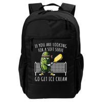If You Are Looking For A Soft Serve Go Get Ice Cream Funny Pickleball Backpack
