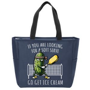 If You Are Looking For A Soft Serve Go Get Ice Cream Funny Pickleball Zip Tote Bag