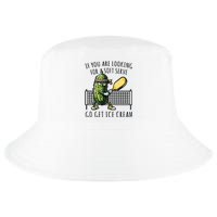 If You Are Looking For A Soft Serve Go Get Ice Cream Funny Pickleball Cool Comfort Performance Bucket Hat