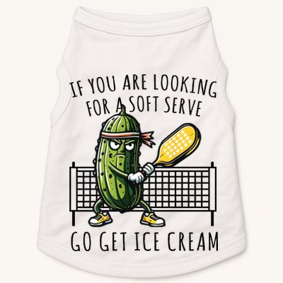 If You Are Looking For A Soft Serve Go Get Ice Cream Funny Pickleball Doggie Tank