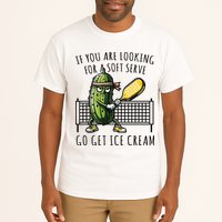 If You Are Looking For A Soft Serve Go Get Ice Cream Funny Pickleball Tall T-Shirt