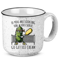 If You Are Looking For A Soft Serve Go Get Ice Cream Funny Pickleball 15oz Campfire Ceramic Mug