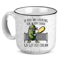 If You Are Looking For A Soft Serve Go Get Ice Cream Funny Pickleball 15oz Campfire Ceramic Mug
