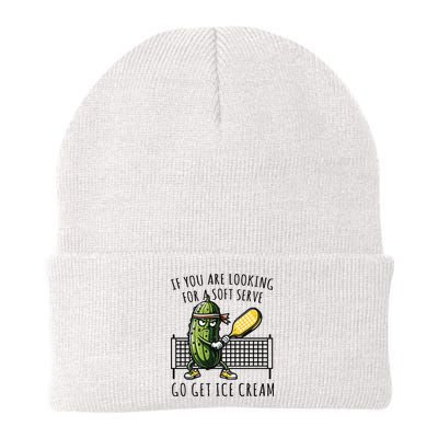 If You Are Looking For A Soft Serve Go Get Ice Cream Funny Pickleball Knit Cap Winter Beanie