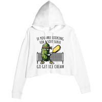 If You Are Looking For A Soft Serve Go Get Ice Cream Funny Pickleball Crop Fleece Hoodie