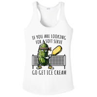 If You Are Looking For A Soft Serve Go Get Ice Cream Funny Pickleball Ladies PosiCharge Competitor Racerback Tank
