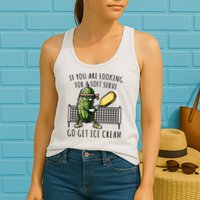 If You Are Looking For A Soft Serve Go Get Ice Cream Funny Pickleball Womens Tank Top