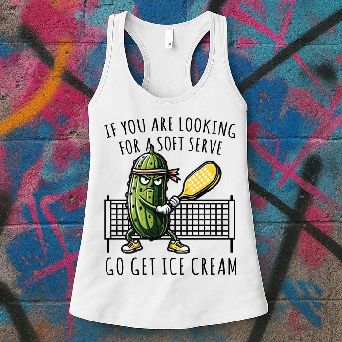 If You Are Looking For A Soft Serve Go Get Ice Cream Funny Pickleball Womens Tank Top