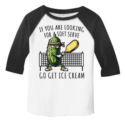 If You Are Looking For A Soft Serve Go Get Ice Cream Funny Pickleball Toddler Fine Jersey T-Shirt