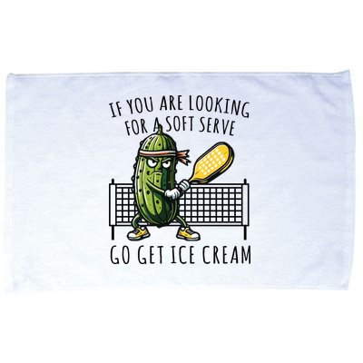 If You Are Looking For A Soft Serve Go Get Ice Cream Funny Pickleball Microfiber Hand Towel