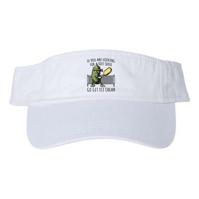 If You Are Looking For A Soft Serve Go Get Ice Cream Funny Pickleball Visor