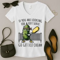 If You Are Looking For A Soft Serve Go Get Ice Cream Funny Pickleball Women's V-Neck T-Shirt