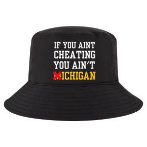 If You Aint Cheating You Ain't Michigan Cool Comfort Performance Bucket Hat