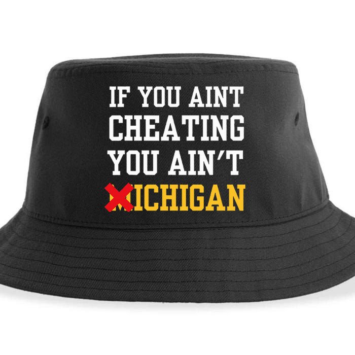 If You Aint Cheating You Ain't Michigan Sustainable Bucket Hat