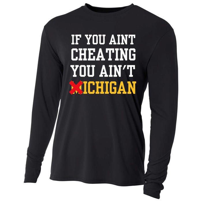 If You Aint Cheating You Ain't Michigan Cooling Performance Long Sleeve Crew