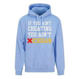 If You Aint Cheating You Ain't Michigan Unisex Surf Hoodie