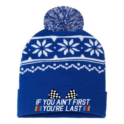 If You AinT First YouRe Last Funny Drag Racing Fathers Day USA-Made Snowflake Beanie