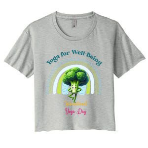 International Yoga And Eat Your Vegetables Day Huity Gift Women's Crop Top Tee