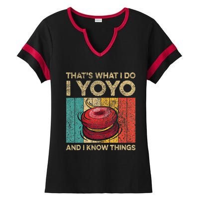 I Yoyo And I Know Things Funny Vintage Yoyo Ladies Halftime Notch Neck Tee