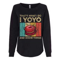 I Yoyo And I Know Things Funny Vintage Yoyo Womens California Wash Sweatshirt