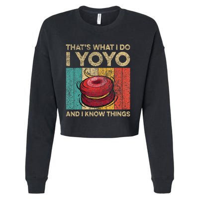 I Yoyo And I Know Things Funny Vintage Yoyo Cropped Pullover Crew