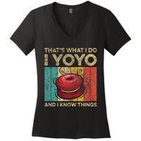 I Yoyo And I Know Things Funny Vintage Yoyo Women's V-Neck T-Shirt