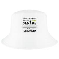 If You Are Looking For A Soft Serve Go Get Ice Cream Tennis Cool Comfort Performance Bucket Hat