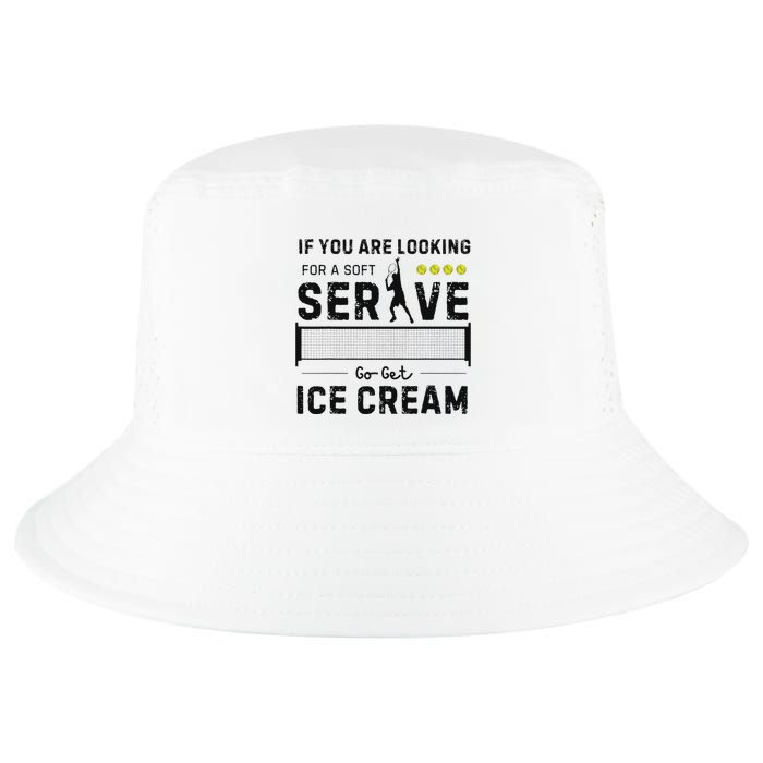 If You Are Looking For A Soft Serve Go Get Ice Cream Tennis Cool Comfort Performance Bucket Hat