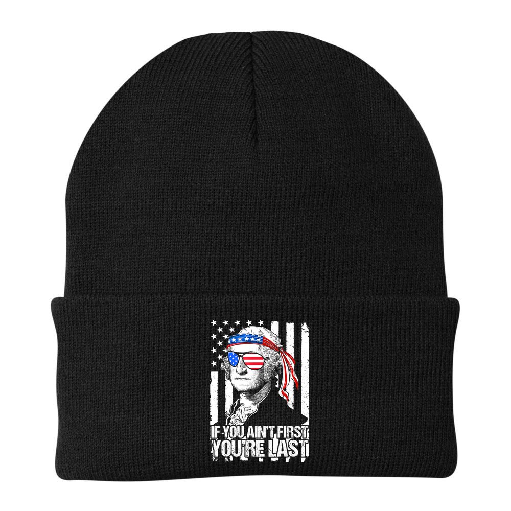 If You Ain't First You're Last George Washington Sunglasses Beanie