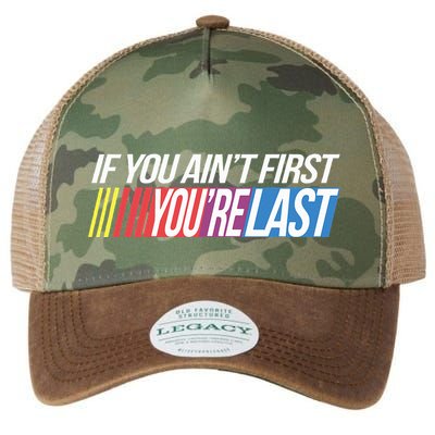 If You AinT First YouRe Last Formula Racing Legacy Tie Dye Trucker Hat
