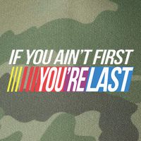 If You AinT First YouRe Last Formula Racing Legacy Tie Dye Trucker Hat