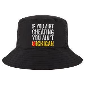 If You AinT Cheating You AinT Michigan Cool Comfort Performance Bucket Hat